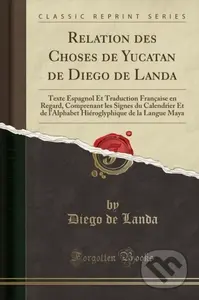 Relation Des Choses De Yucatan De Diego - Diego de Landa - kniha z kategorie Zdraví a životní styl