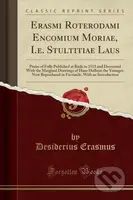 Erasmi Roterodami Encomium Moriae Ie Stu - Desiderius Erasmus - kniha z kategorie Umění, design a architektura