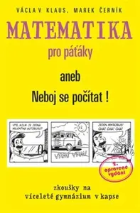 Matematika pro páťáky (poškozená) - Václav Klaus, Marek Černík, Tomáš Pekárek, ml.