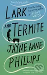 Lark and Termite - Jayne Anne Phillips - kniha z kategorie Společenská beletrie