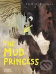 The Mud Princess - Beatrice Alemagna