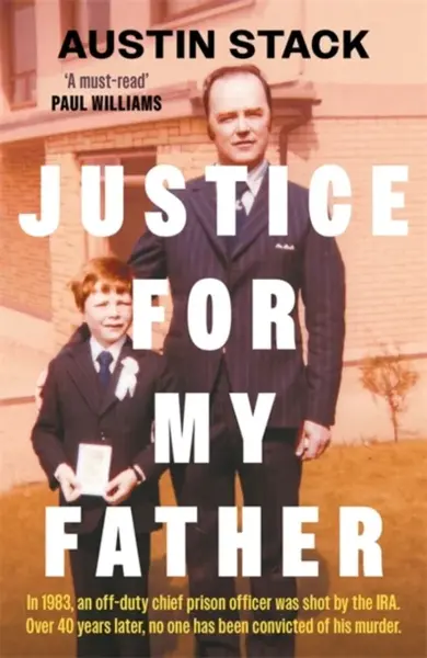 Justice For My Father - Austin Stack