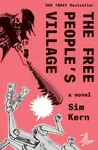 The Free People's Village - Sim Kern