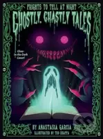 Ghostly, Ghastly Tales (Frights to Tell at Night Series) - kniha z kategorie Pro děti