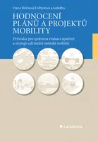 E-kniha: Hodnocení plánů a projektů mobility od Brůhová-Foltýnová Hana