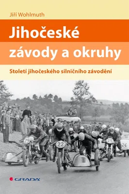 E-kniha: Jihočeské závody a okruhy od Wohlmuth Jiří