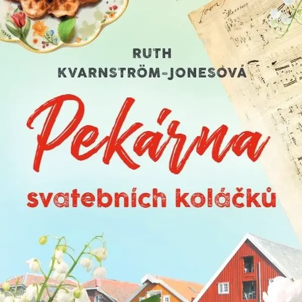 E-kniha: Pekárna svatebních koláčků od Kvarnström-Jonesová Ruth