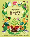 Tajný život - HMYZ - Moira Butterfieldová