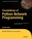 Foundations of Python Network Programming - Brandon Rhodes, Tim Bower, John Goerzen