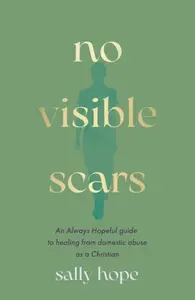 No Visible Scars - Sally Hope