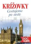 Krížovky Cestujeme po svete (veľké písmená) - kniha z kategorie Křížovky