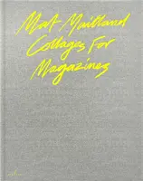 Collages For Magazines - Mat Maitland