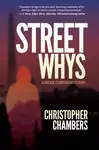 StreetWhys - Christopher Chambers
