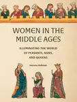 Women in the Middle Ages - Gemma Hollman