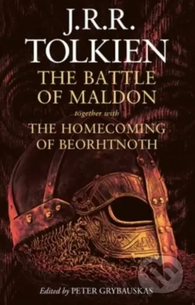 Battle of Maldon (Together with the Homecoming of Beorhtnoth)