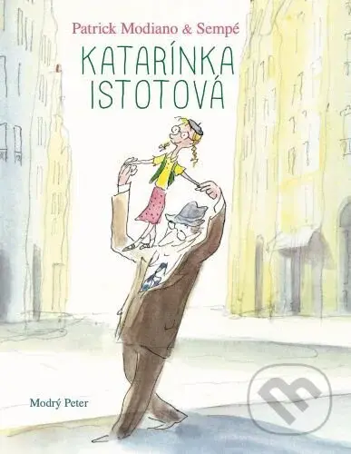 Katarínka Istotová - Patrick Modiano - kniha z kategorie Pro děti