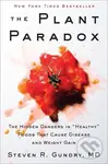 The Plant Paradox - Steven R. Gundry