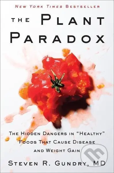 The Plant Paradox - Steven R. Gundry - kniha z kategorie Potravinářství