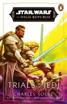 Star Wars: Trials of the Jedi (High Republic) - Charles Soule - kniha z kategorie Sci-fi