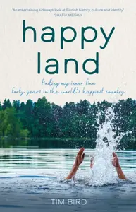 Happy Land - Tim Bird