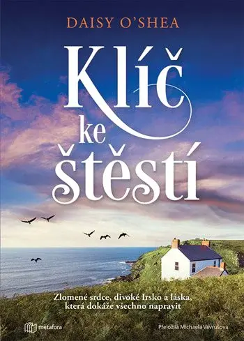 Kniha: Klíč ke štěstí od O'Shea  Daisy