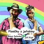 Šimon Pečenka a Jiří Fait – Písničky z jeřabiny