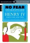 Henry IV Parts One and Two - William Shakespeare