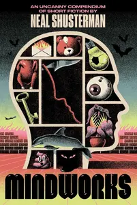 MindWorks - Neal Shusterman