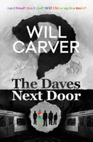 The Daves Next Door - Will Carver