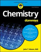 Chemistry For Dummies - Moore John T.