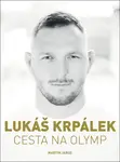 Lukáš Krpálek: Cesta na Olymp (poškozená) - Martin Jaroš, Lukáš Krpálek