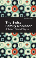Swiss Family Robinson - Johann David Wyss