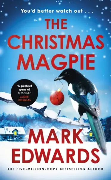 The Christmas Magpie - Mark Edwards