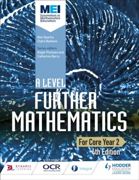 MEI A Level Further Mathematics Core Year 2 4th Edition - Ben Sparks, Claire Baldwin