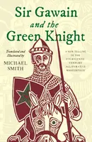 Sir Gawain and the Green Knight - Michael Smith
