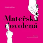 Mateřsky povolená - Markéta Jedličková - e-kniha