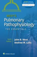 West's Pulmonary Pathophysiology - Andrew M. Luks, John B., MD, PhD, DSc West