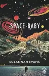 Space Baby - Suzannah Evans