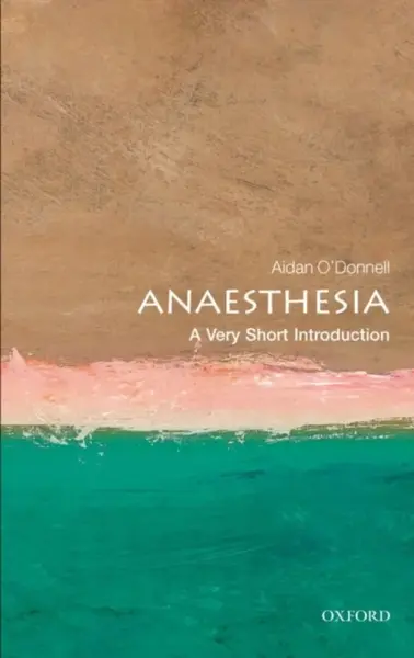 Anaesthesia - Aidan  O'Donnell