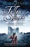The Fallen Sword - A.J. MacKenzie