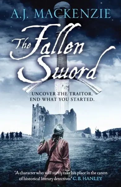 The Fallen Sword - A.J. MacKenzie