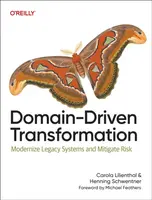 Domain-Driven Transformation - Carola Lilienthal, Henning Schwentner
