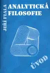 Analytická filosofie - úvod - Jiří Fiala