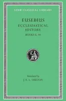 Ecclesiastical History, Volume II - Eusebius