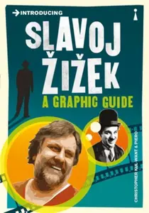 Introducing Slavoj Zizek - Christopher Kul-Want