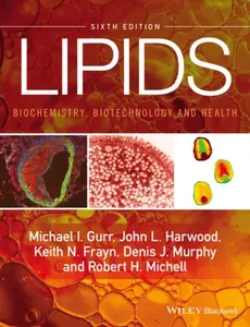 Lipids - Keith N.  Frayn, Denis J.  Murphy, Robert H.  Michell, Michael I. Gurr, John L.  Harwood