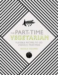 The Part-Time Vegetarian - Nicola Graimes
