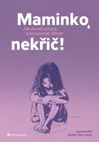 E-kniha: Maminko, nekřič! od Mik Jeannine