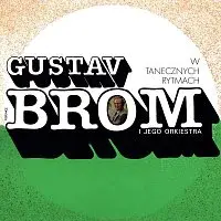 Orchestr Gustava Broma – W tanecznych rytmach CD