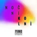 Piano (Olomouc), Noční kolní, Marek Novotný – Noční kolní